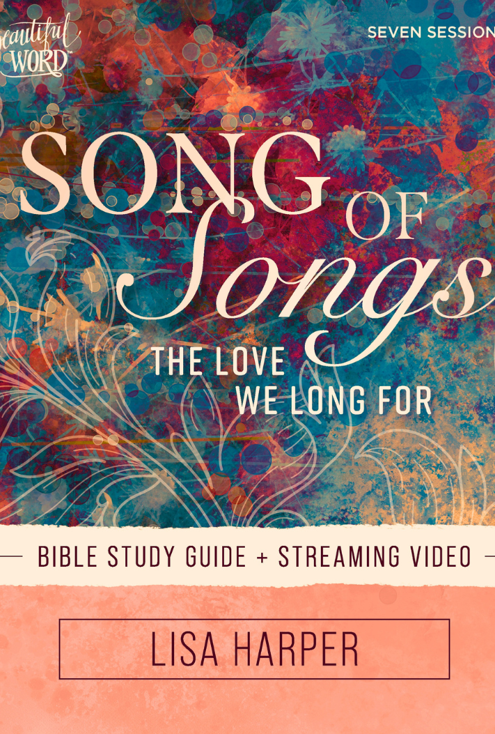 LISA HARPER — Song of Songs Bible Study Guide plus streaming Video